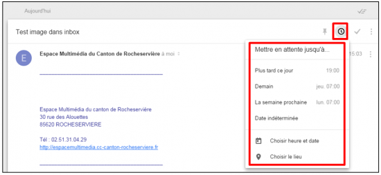 Faciliter la gestion des mails avec Inbox by Gmail - Mettre en attente un message